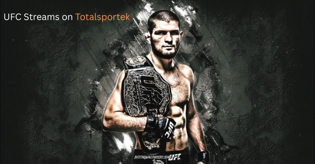 How to Watch UFC Streams on Totalsportek